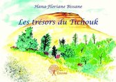 Collection Classique - Les trésors du Tichouk