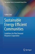 The Springer Series in Sustainable Energy Policy - Sustainable Energy Efficient Communities