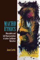 Macho Ethics
