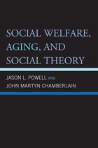 Social Welfare, Aging, And Social Theory