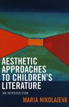 Aesthetic Approaches to Children's Literature