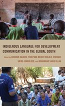 Communication, Globalization, and Cultural Identity- Indigenous Language for Development Communication in the Global South