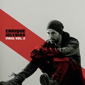 Enrique Iglesias - Final, Vol. 2 (Cd)