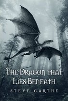 The Dragon that Lies Beneath