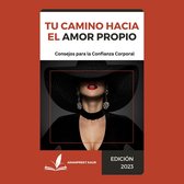 Tu Camino hacia el Amor Propio