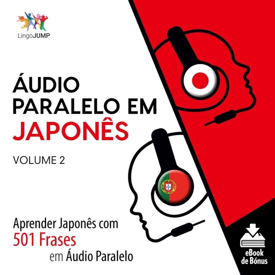 Áudio Paralelo em Japonês - Aprender Japonês com 501 Fras ... - cover