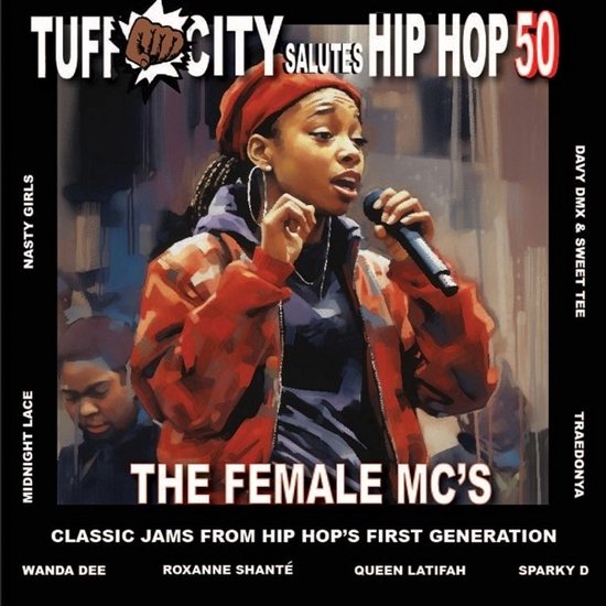 Various Artists - The Female MC's: Tuff City Salutes Hip Hop 50 (LP | 7"Siingle)