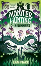 Monster Hunting- Monster Hunting For Beginners