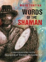 Words of the Shaman