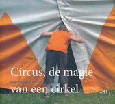 Circus, de magie van een cirkel