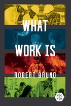 Working Class in American History - What Work Is