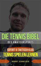 Die Tennis Bibel des Amateursports