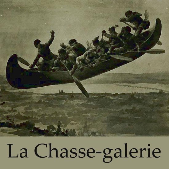 La Chassegalerie, Honore Beaugrand 7351000006886 Boeken La Chassegalerie, Honore Beaugrand 7351000006886 Boeken