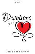 Devotions of the Heart 1 - Devotions of the Heart