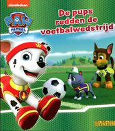 Paw Patrol - De pups redden de voetbalwedstrijd - Softcover voorleesboek 2 jaar / 3 jaar / 4 jaar / 5 jaar / 6 jaar / peuters