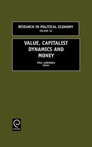 Value, Capitalist Dynamics, And Money