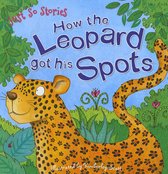 Just So Stories- How the Leopard got his Spots