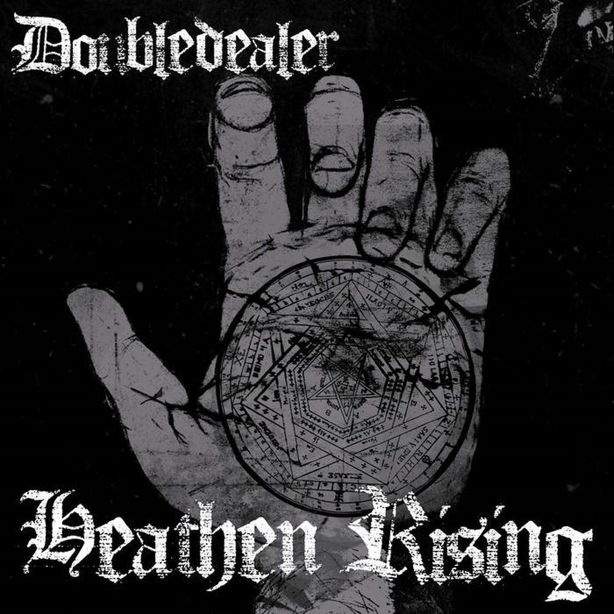 Doubledealer - Heathens Rising (7" Single)