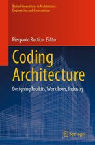 Digital Innovations in Architecture, Engineering and Construction - Coding Architecture