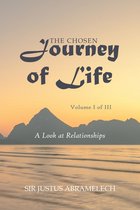 The Chosen Journey of Life