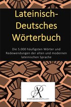 Sammlung: Moderne Sprachen lernen - Lateinisch-Deutsches Wörterbuch
