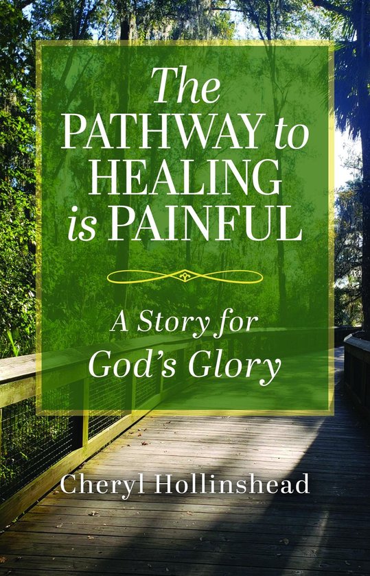 The Pathway to Healing Is Painful - cover