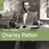 Charley Patton - The Rough Guide to Charley Patton / Father Of The Delta Blues (CD)