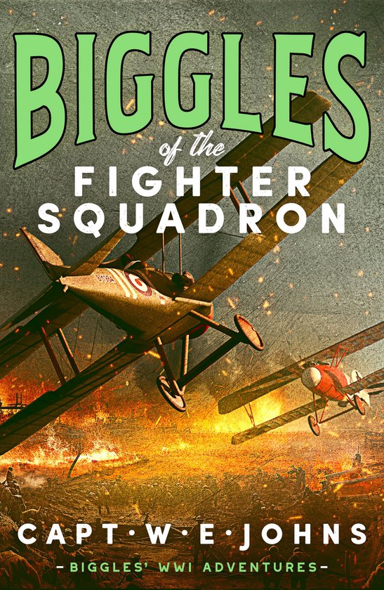 Biggles' WW1 Adventures 2 - Biggles of the Fighter Squadron - cover