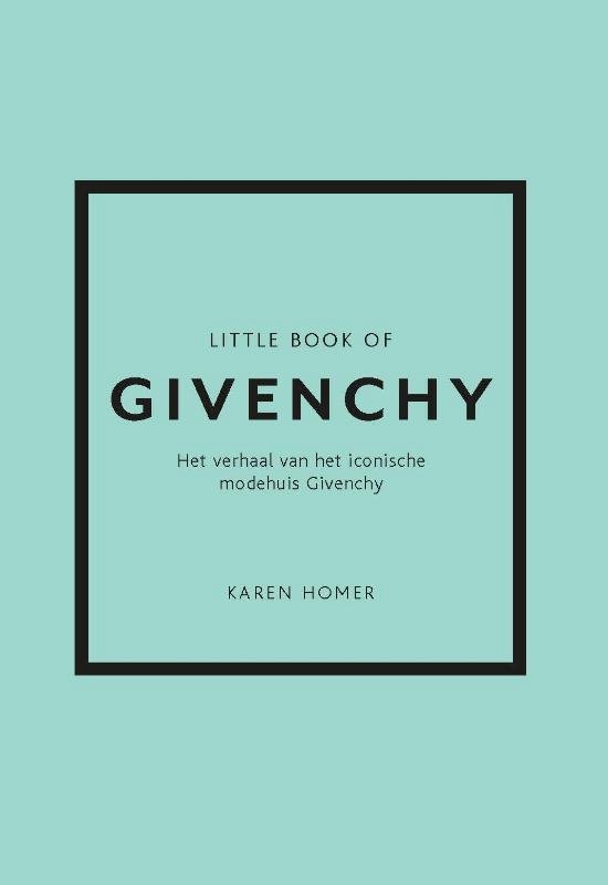 Little Book of Givenchy - Karen Homer