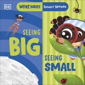 Woke Babies Books - Smart Senses: Seeing Big, Seeing Small