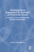 Fostering Parent Engagement for Equitable and Successful Schools
