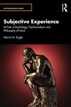 Psychological Issues- Subjective Experience