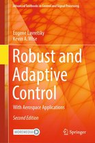Advanced Textbooks in Control and Signal Processing - Robust and Adaptive Control