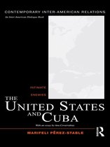 Contemporary Inter-American Relations - The United States and Cuba