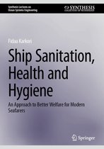 Synthesis Lectures on Ocean Systems Engineering - Ship Sanitation, Health and Hygiene