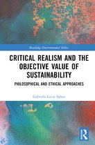 Routledge Environmental Ethics- Critical Realism and the Objective Value of Sustainability