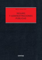 Estudios y Comentarios de Civitas - Seguro y Administraciones Públicas