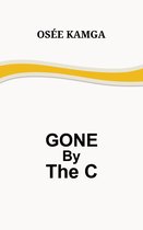 Gone by the C