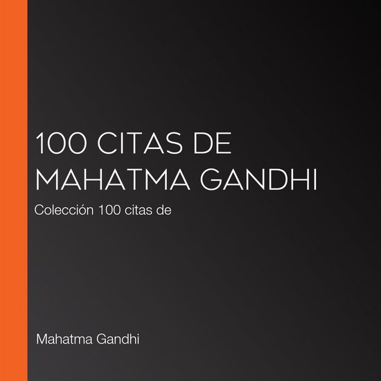 100 citas de Mahatma Gandhi - cover
