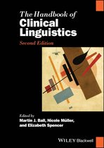Blackwell Handbooks in Linguistics - The Handbook of Clinical Linguistics
