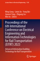 Lecture Notes in Electrical Engineering- Proceedings of the 6th International Conference on Electrical Engineering and Information Technologies for Rail Transportation (EITRT) 2023