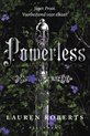 Powerless - Deel 1