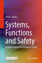 Systems, Functions and Safety