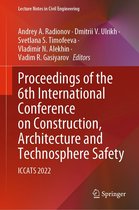 Lecture Notes in Civil Engineering 308 - Proceedings of the 6th International Conference on Construction, Architecture and Technosphere Safety