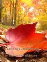 Love's God-Gifted Memories
