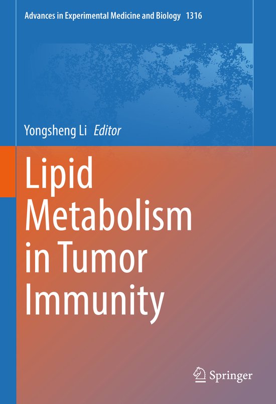 Lipid Metabolism in Tumor Immunity | 9789813367845 | Boeken | bol