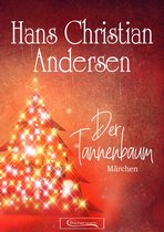 Hans Christian Andersen Märchen 1 - Der Tannenbaum Märchen