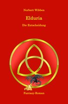 Elduria 3 - Elduria - Die Entscheidung