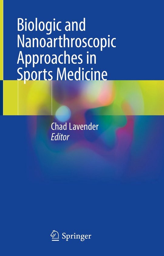 Biologic and Nanoarthroscopic Approaches in Sports Medicine - cover