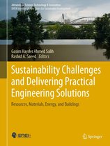Advances in Science, Technology & Innovation - Sustainability Challenges and Delivering Practical Engineering Solutions